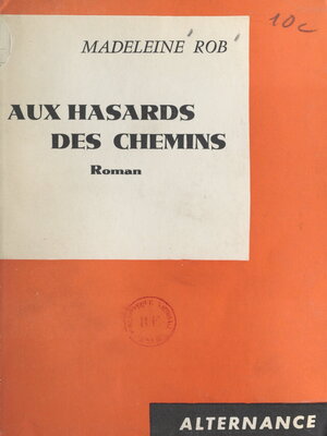 cover image of Aux hasards des chemins
